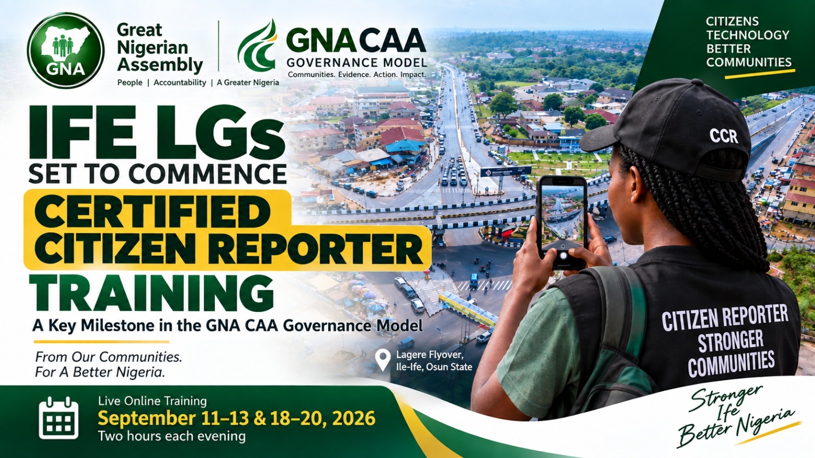 IFE LGs Set to Commence Certified Citizen Reporter Training as GNA CAA Governance Model Enters Implementation Phase