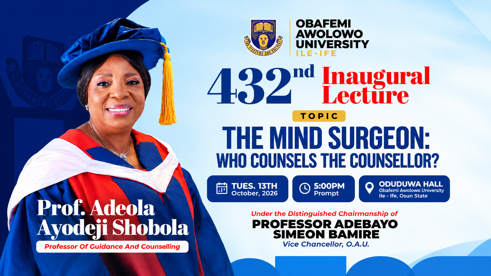 OAU’s 432nd Inaugural Lecture: Prof. Adeola Ayodeji Shobola Takes Centre Stage with ‘The Mind Surgeon: Who Counsels the Counsellor?’